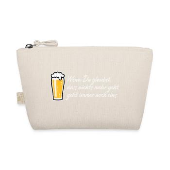 Wenn Du Glaubst, Dass Nichts Mehr Geht (Bier NEG) - Bio-Täschchen - Natur - Vorne