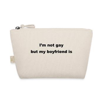 I'm not gay but my boyfriend is - Organic Pouch - nature - Front