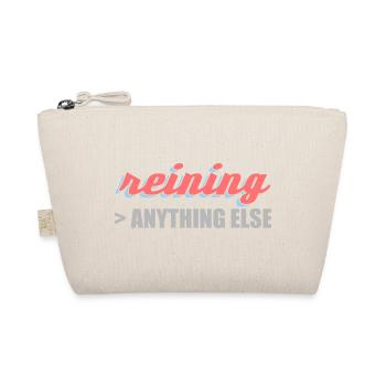 better than anything else reining western rider - Organic Pouch - nature - Front