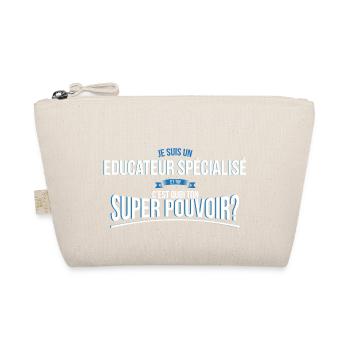 Educateur spécialisé super pouvoir cadeau - Trousse biologique - nature - Devant