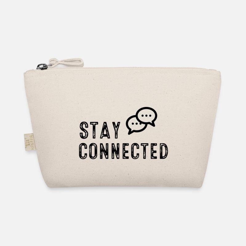 Stay connected! Organic Pouch