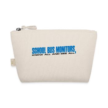 School Bus Monitors, Know All And See All 10 - Bio-Täschchen - Natur - Vorne