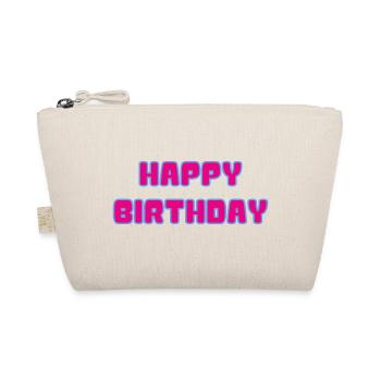 ANNIVERSARY. HAPPY BIRTHDAY. HAPPY BIRTHDAY. - Organic Pouch - nature - Front