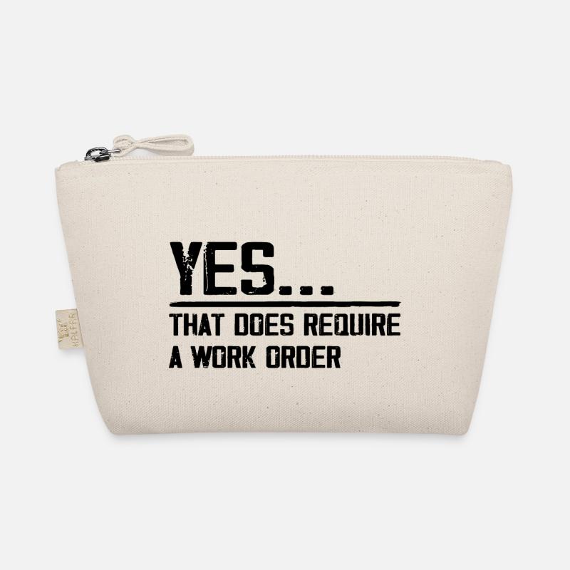 yes... that does require a work order Trousse biologique