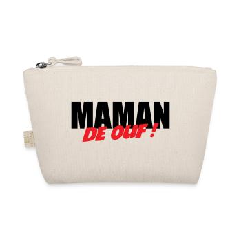 Maman de ouf ! - Trousse biologique - nature - Devant