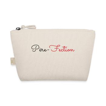 Père-fection, idée cadeaux pour les papas - Trousse biologique - nature - Devant