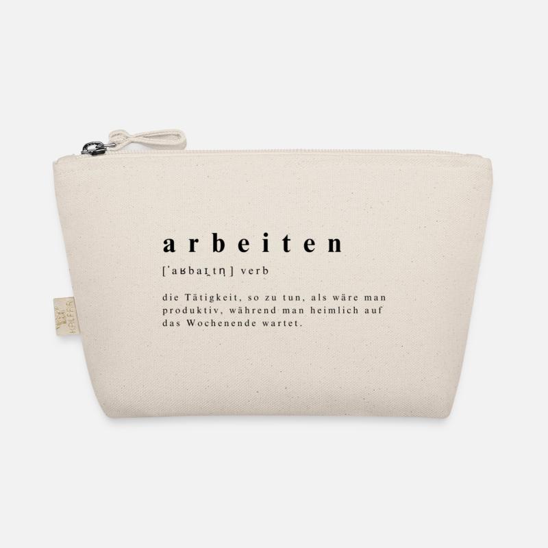 Humorous definition of work Organic Pouch