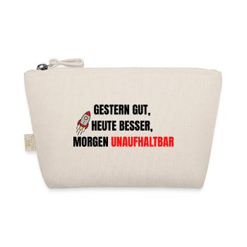 Bon hier, meilleur aujourd’hui, inarrêtable demain. - Trousse biologique - nature - Devant