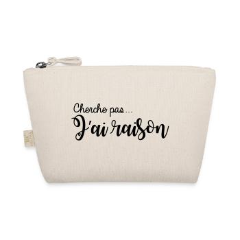 cherche pas... j'ai raison - Trousse biologique - nature - Devant