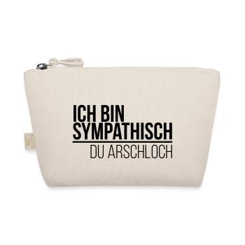 ich bin sympathisch du Arschloch - Bio-Täschchen - Natur - Vorne