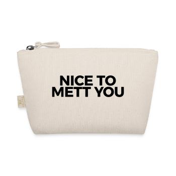 nice to mett you - Bio-Täschchen - Natur - Vorne