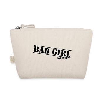 Bad Girl Forever Typo Design - Organic Pouch - nature - Front