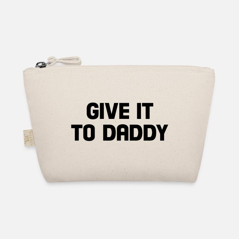 give it to daddy Organic Pouch