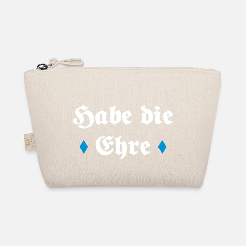Habe die Ehre bayerischer Spruch Geschenk - Bio-Täschchen - Natur