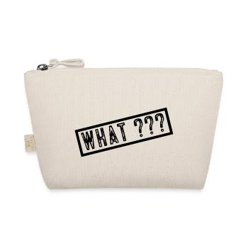 What? - Organic Pouch - nature - Front