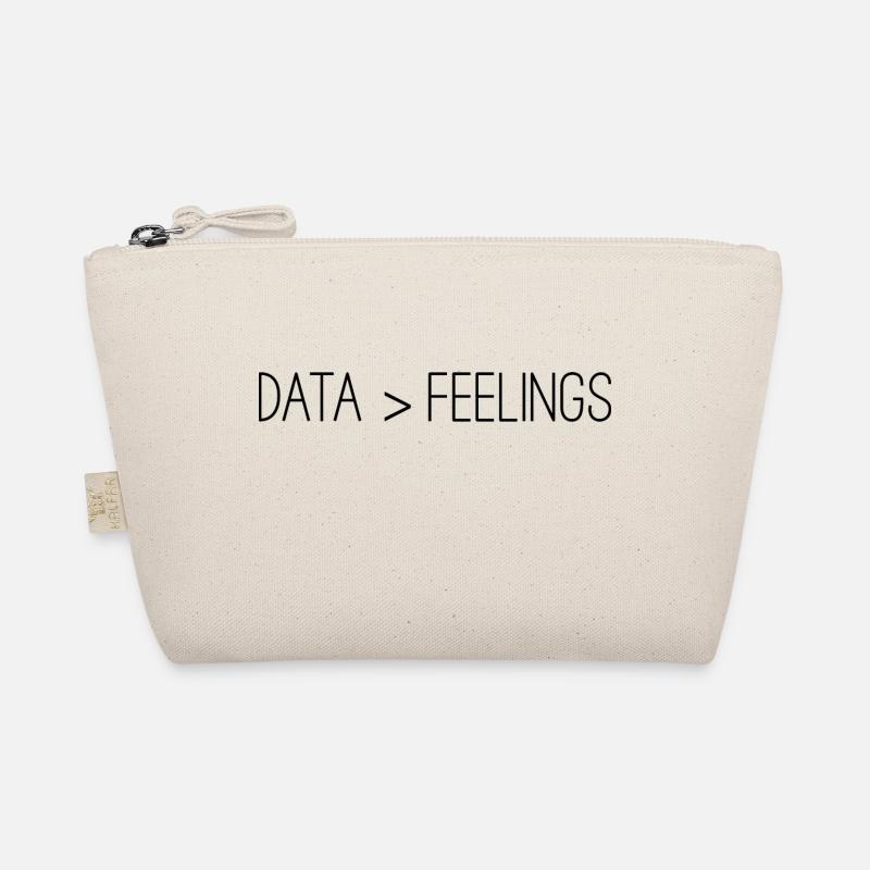 Data Is Greater Than Feelings 3 Organic Pouch