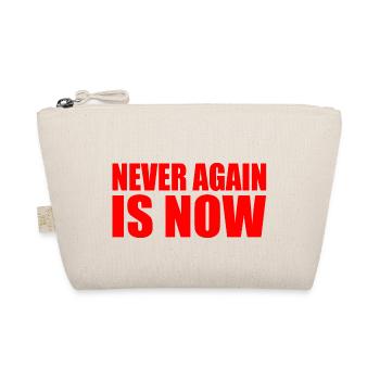 Never again is now - Trousse biologique - nature - Devant
