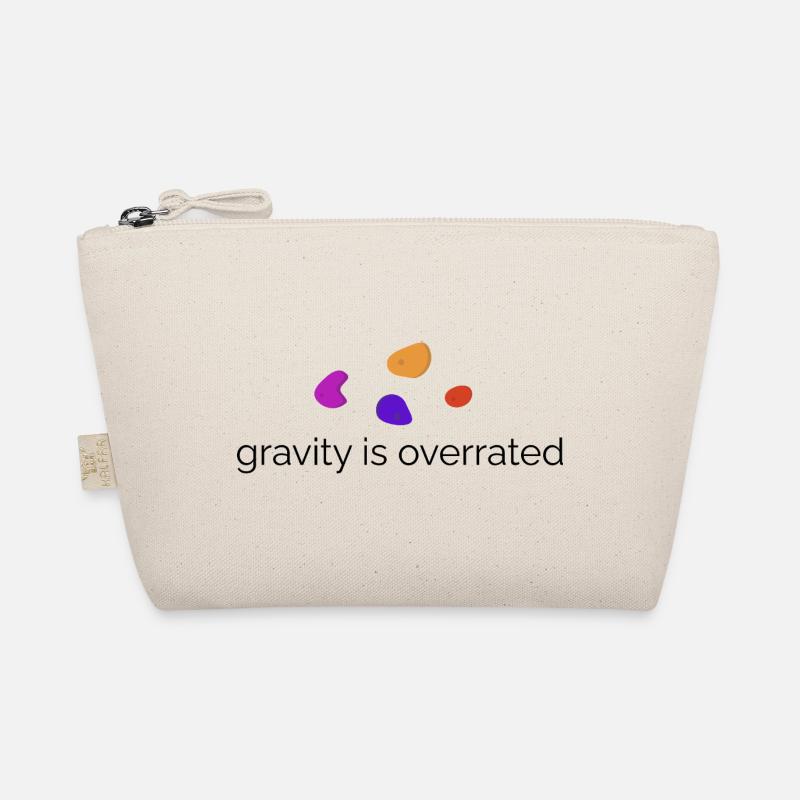 Gravity is overrated - Bouldering Design Organic Pouch