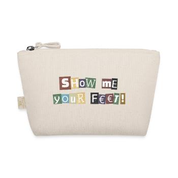 Show Me Your Feet Ransom - Organic Pouch - nature - Front