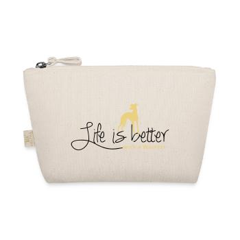 Life is better - Whippet - Organic Pouch - nature - Front