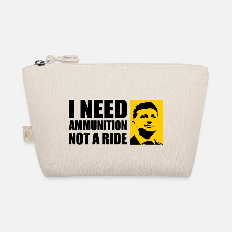 I need ammunition not a ride Organic Pouch