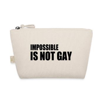 impossible is not gay - Trousse biologique - nature - Devant