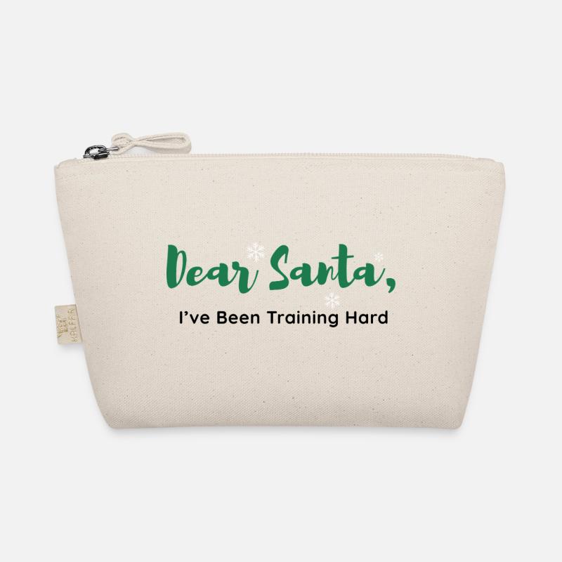 Dear Santa, I’ve Been Training Hard Organic Pouch