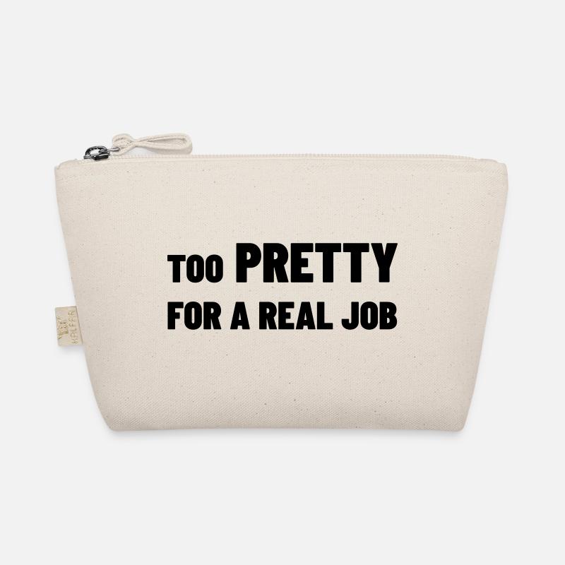 Too Pretty for a Real Job Bio-Täschchen