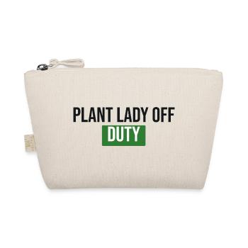 Plant Lady Off Duty - Plants Gift - Organic Pouch - nature - Front
