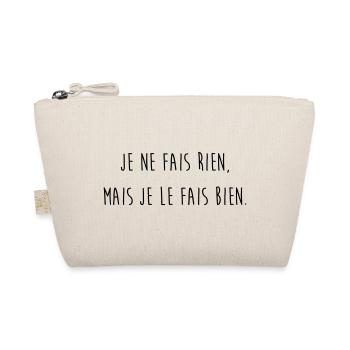Ne Fais Rien / Humour / Fainéant / Paresse / Drôle - Trousse biologique - nature - Devant