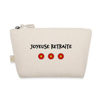 RETRAITE. BONNE RETRAITE. JOYEUSE RETRAITE - Trousse biologique - nature - Devant