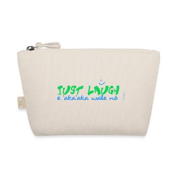 E 'aka'aka wale no - Organic Pouch - nature - Front