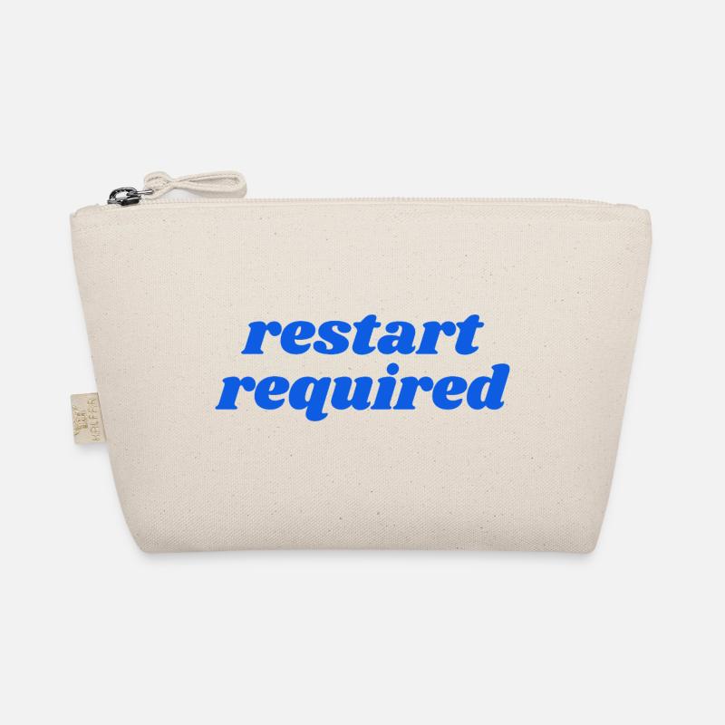 restart required Organic Pouch