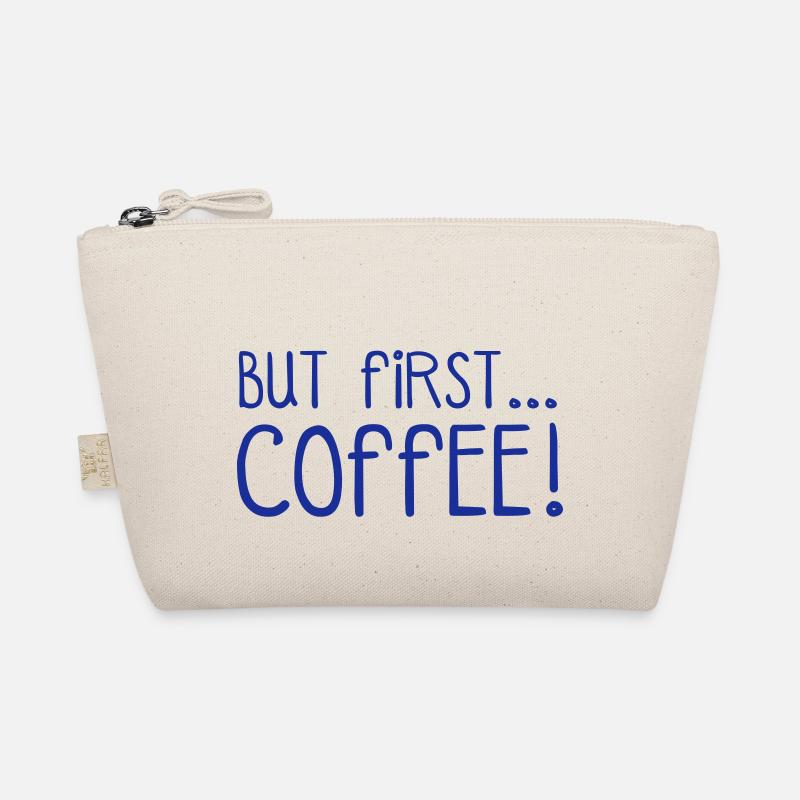FIRST COFFEE... Trousse biologique