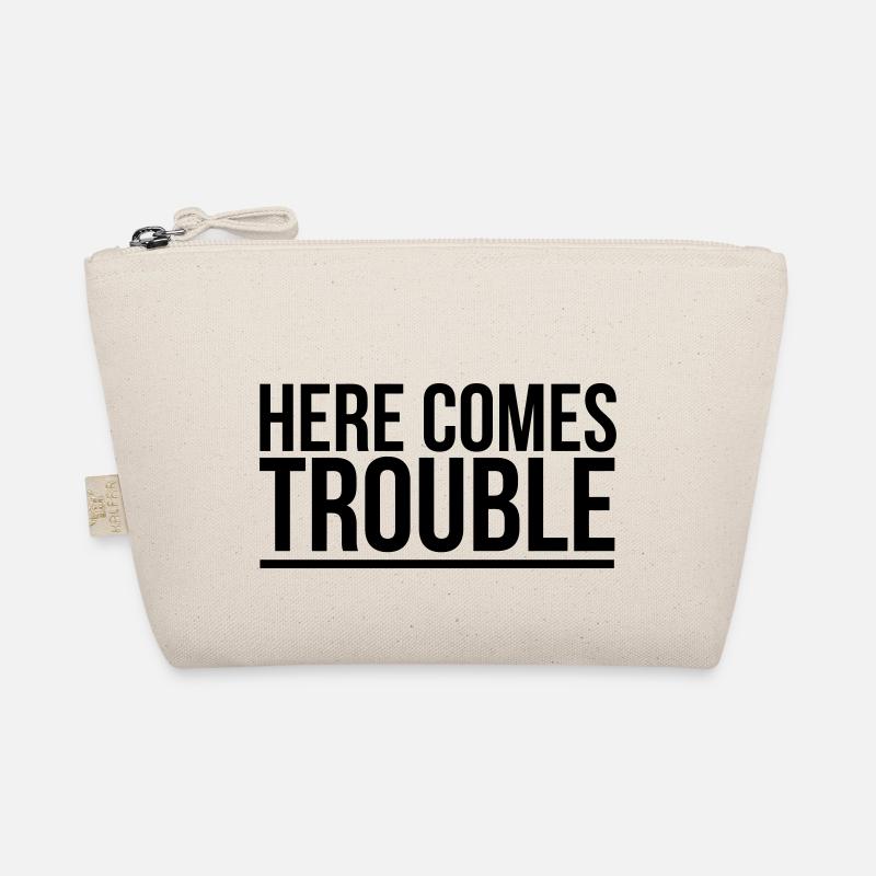 HERE COME THE PROBLEMS Organic Pouch