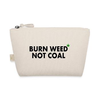 Burn weed not coal - Organic Pouch - nature - Front