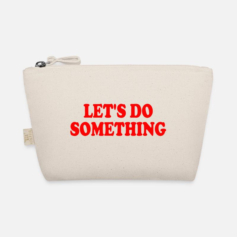 lets do something Organic Pouch