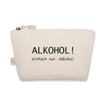 Alcohol! just alcohol saying - Organic Pouch - nature - Front