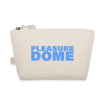 PLEASURE DOME - Organic Pouch - nature - Front