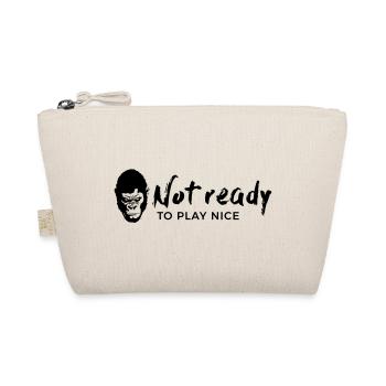 Guerrilla Girl – not ready to play nice - Organic Pouch - nature - Front