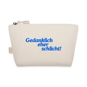 Gedanklich eher schlicht! - Bio-Täschchen - Natur - Vorne