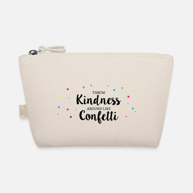 Throwing Kindness around like Confetti - Bio-Täschchen - Natur