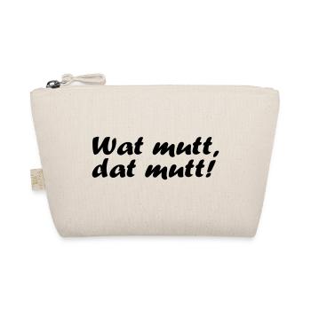 Wat mutt, dat mutt! - Bio-Täschchen - Natur - Vorne
