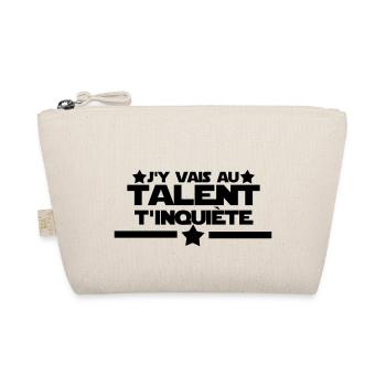 j'y vais au talent citations,message,humour - Trousse biologique - nature - Devant