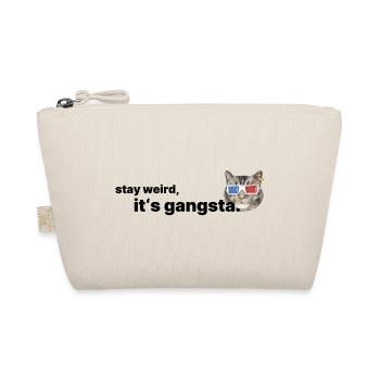 Stay weird – Statement for Otherness & Individual - Organic Pouch - nature - Front