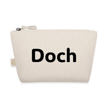 Doch – Deutscher Statement Spruch - Trousse biologique - nature - Devant