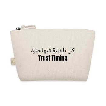 Proverbe : Trust the timing ... - Trousse biologique - nature - Devant