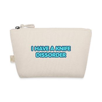 I Have a Knife Disorder - Bio-Täschchen - Natur - Vorne
