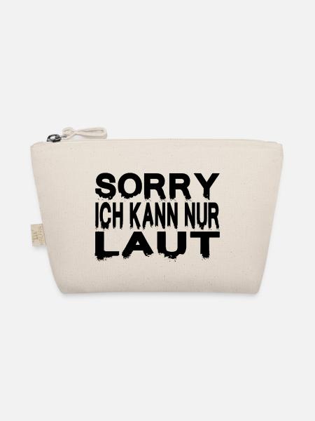 SORRY ICH KANN NUR LAUT - Bio-Täschchen - Natur