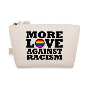 More Love Against Racism - Organic Pouch - nature - Front